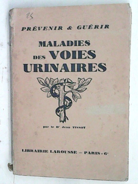 Maladies des Voies Urinaires - Jean, Tissot