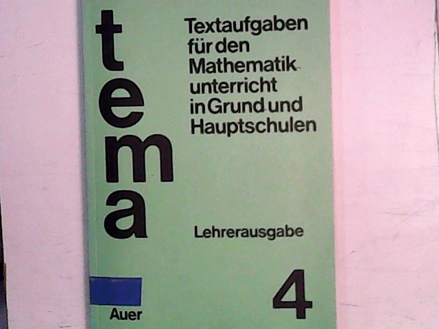tema; Teil: Jahrgangsstufe 4. [Verantwortl. Bearb. d. Bd.: Hans Mattenschlager] / Lehrerausg.