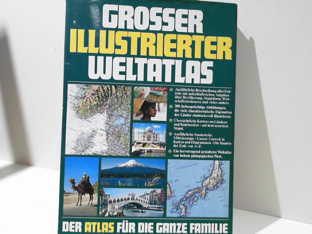 Grosser Illustrierter Weltatlas. Der Atlas Für Die Ganze Familie