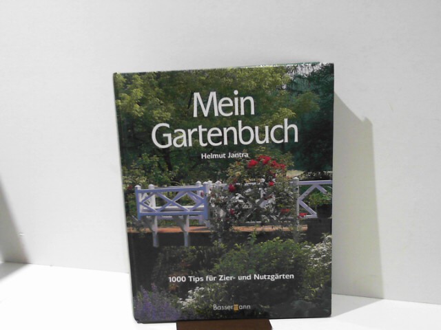Jantra, Helmut: Mein Gartenbuch