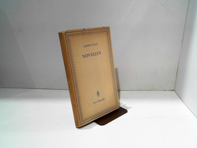 Tieck, Ludwig: Novellen Auflage: 1. - 3. Tsd.