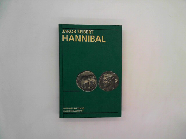 Jakob, Seibert: Hannibal (Sonderausgabe) Auflage: Sonderausgabe. Mit 10 Kartenseiten