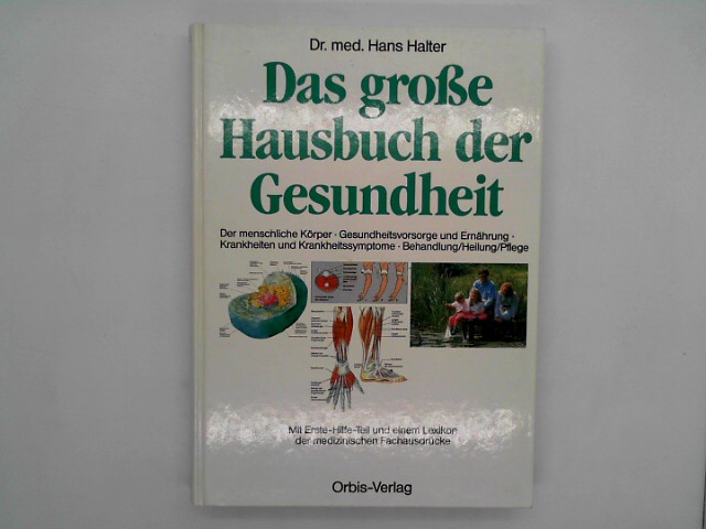 Halter, Hans: Das groe Hausbuch der Gesundheit. Sonderausgabe