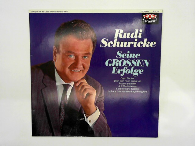 Rudi Schuricke - Seine Großen Erfolge - Karussell - 635 151