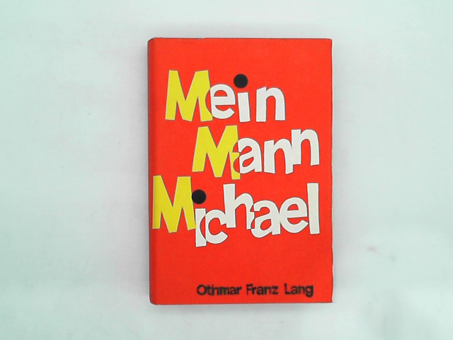 Othmar, Franz Lang und Verlag Einsiedeln Waldstatt: Mein Mann Michael