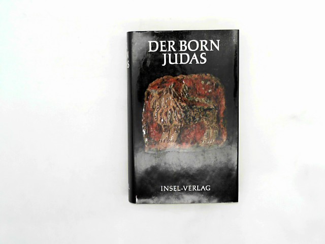 Gorion, Micha Josef bin: Der Born Judas Auflage: 1./2. Auflage.