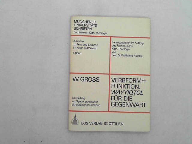 Gross, Walter: Verbform und Funktion, wayyiqtol fr Gegenwart