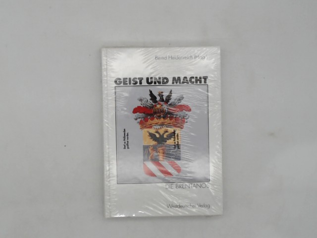 Heidenreich, Bernd: Geist und Macht: Die Brentanos Auflage: 2000