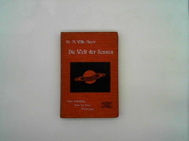 Dr.M.Wilh., Meyer: Die Welt der Sonnen