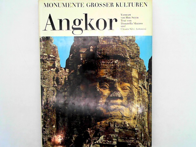 Monumente groÃƒÅ¸er Kulturen, Angkor, Text von Donatello Mazzeo und Chiara Silvi Antonini,