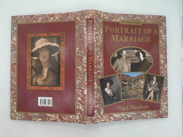 Portrait of a Marriage: Vita Sackville-West and Harold Nicolson - Nicolson, Nigel