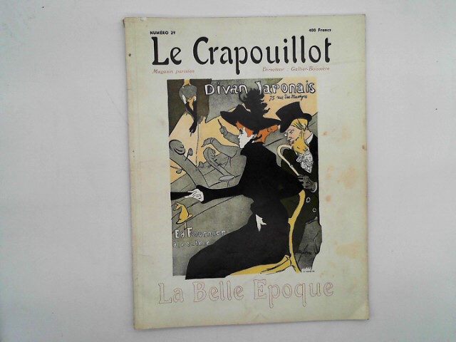 , Collectif: LE CRAPOUILLOT, N°29: LA BELLE EPOQUE