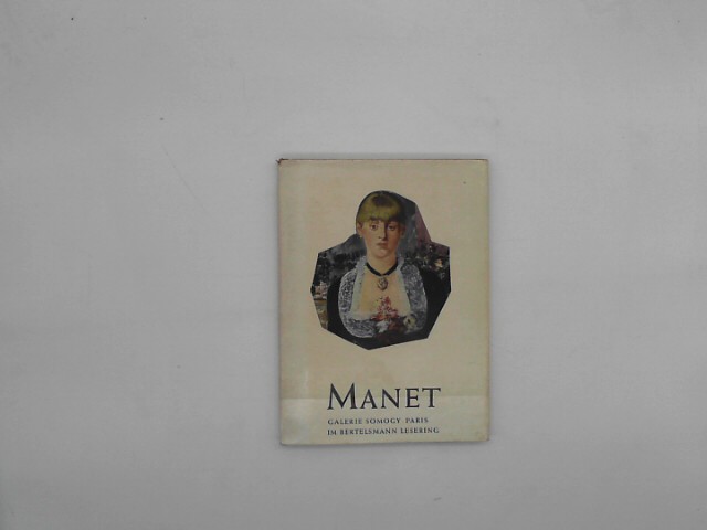 Rouart, Denis: Manet.