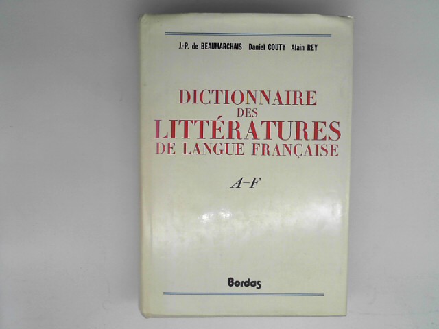 , Beaumarchais: Dictionnaire des littratures de langue franaise (Dictionnaire Li)