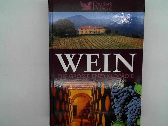 Domin, Andr, Armin Faber und Thomas Pothmann: Wein - Die grosse Enzyklopdie