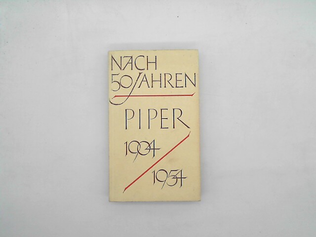 Klaus, Piper: Nach 50 Jahren. Piper 1904-1954