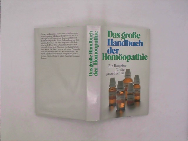 Meyer, Eric (Hrsg.): Eric Meyer: Das groe Handbuch der Homopathie - Ein Ratgeber fr die ganze Familie