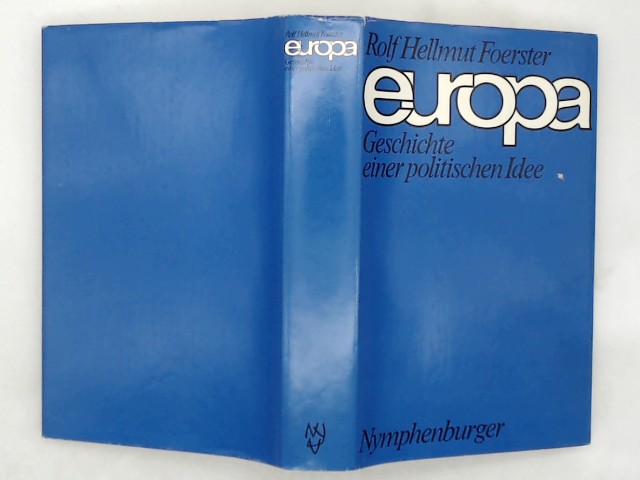 Foerster, Rolf Hellmut: Europa