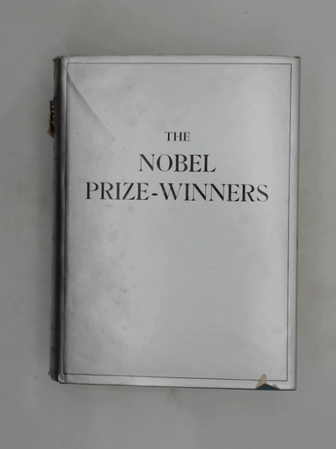 T., W. Mac Callum and Taylor Stephen: The Nobel Prize-Winners and the Nobel Foundation 1901-1937