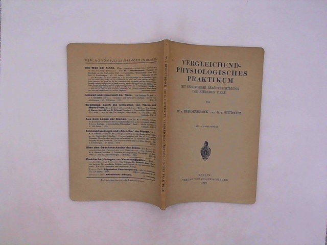 Buddenbrock, W. von: Vergleichend-Physiologisches Praktikum. Mit besonderer Bercksichtigung der niederen Tiere. 1. Auflage