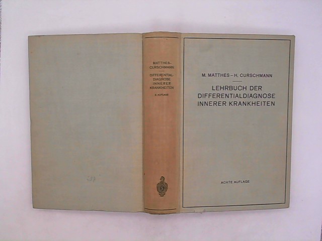 Matthes, M. und H. Curschmann: Lehrbuch der Differentialdiagnose innerer Krankheiten, 8. Auflage