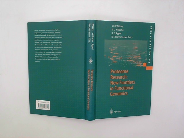 Wilkins, Marc R. (Herausgeber): Proteome research : new frontiers in functional genomics. M. R. Wilkins ... (ed.) / Principles and practice