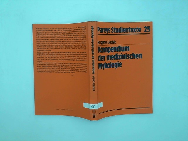 Gedek, Brigitte (Verfasser): Kompendium der medizinischen Mykologie. von Brigitte Gedek / Pareys Studientexte ; Nr. 25