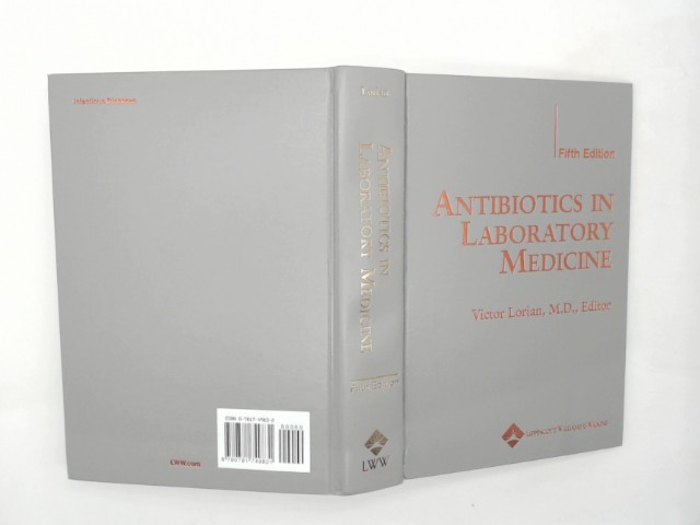 Lorian, Victor and Victor Lorian: Antibiotics in Laboratory Medicine: Making a Difference (Step-Up) Auflage: Revised