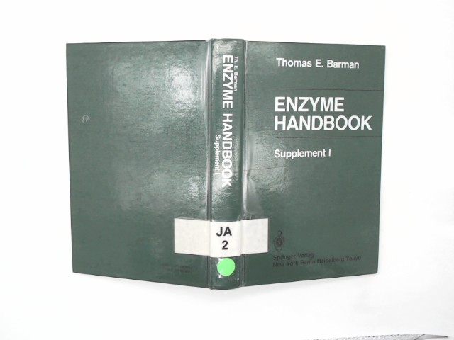 Barman, T. E.: Enzyme Handbook: Supplement I 1. Aufl. 1974. 2., korr. Nachdruck 0