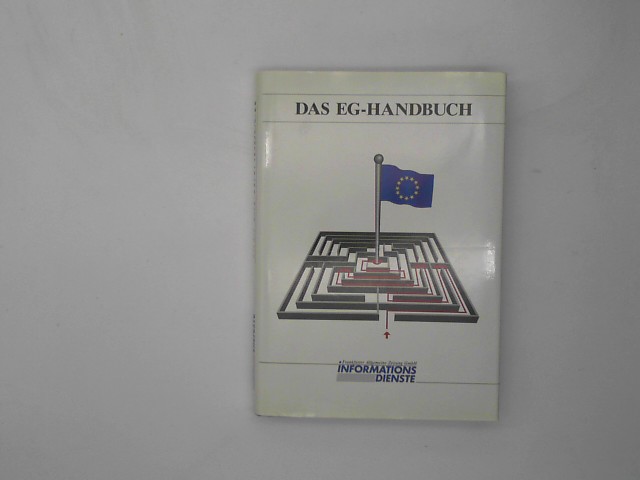 Leonhard, Dick und Roy Vorwort von Jenkins: Das EG-Handbuch. Vorwort von Roy Jenkins.