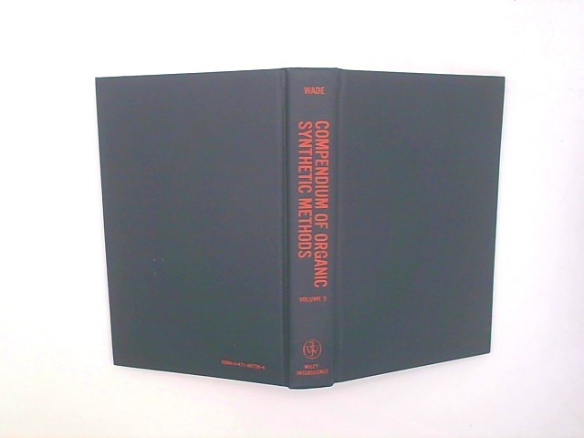 Compendium Organic Synthetic V5 (COMPENDIUM OF ORGANIC SYNTHETIC METHODS) Auflage: Volume 5 ed.