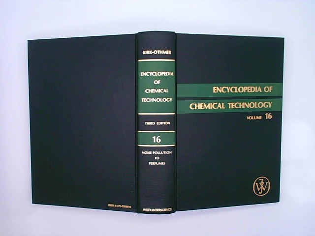 Othmer, D. F. and R. E. Kirk: Encyclopedia of Chemical Technology. Noise Pollution to Perfumes Auflage: 3