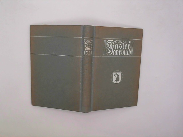 Basel - Steiner, Gustav u.a. (Hrsg.): Basler Stadtbuch 1921