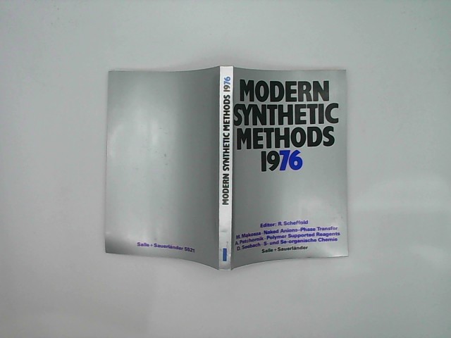  Modern synthetic methods; Teil: Vol. 1. 1976. 2., unvernderte Auflage