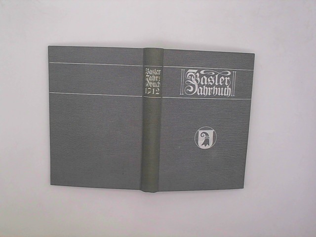 Basel - Steiner, Gustav u.a. (Hrsg.): Basler Stadtbuch 1914