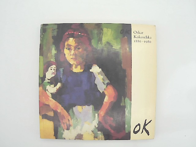 Kokoschka, Oskar: Kokoschka, Oskar, 1886-1980: Exhibition Catalogue Auflage: Illustrated edition