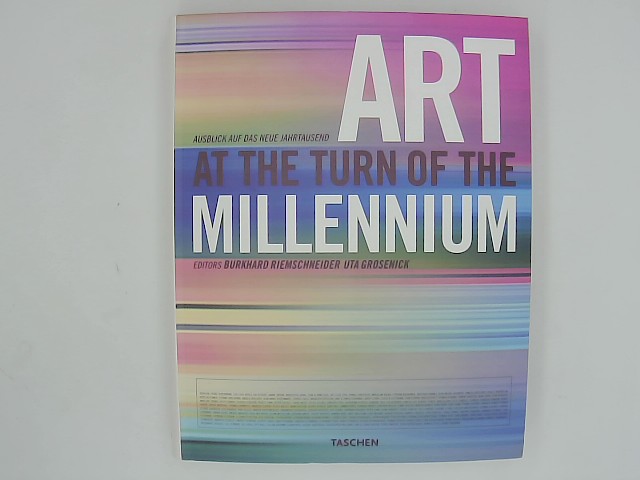 Riemschneider, Burkhard: Art At the Turn Of the Millennium (Specials S.) Auflage: illustrated edition
