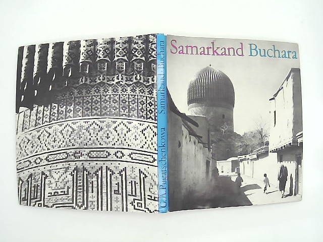 G.A., Pugatschenkowa: Samarkand Buchara mit 9 Skizzen und Bilder 2., ergnzte Auflage