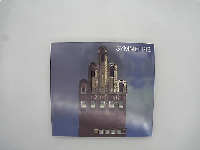  Symmetrie in Kunst, Natur und Wissenschaft. Band 1 - Texte; Band 2 - Kunst.