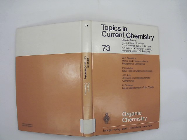 Sheldrick, W. S.: Organic Chemistry Topics in current chemistry 73