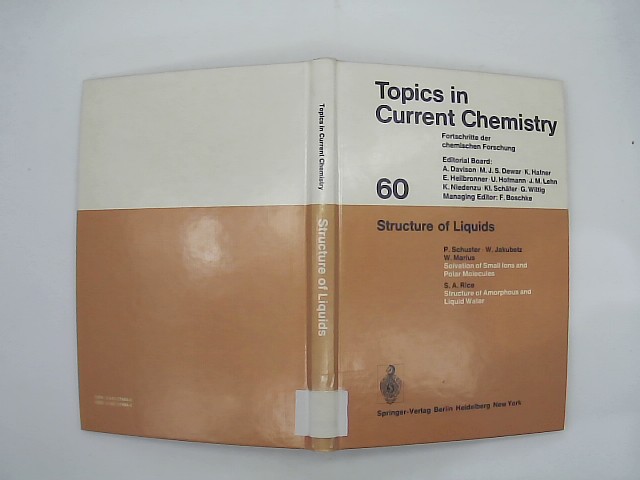 Schuster, Peter (Mitwirkender): Structure of liquids. Topics in current chemistry 60