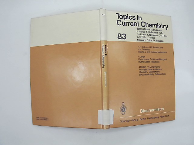 De Luca, Hector F. (Mitwirkender): Biochemistry. [Hector F. DeLuca ...] / Topics in current chemistry ; 83
