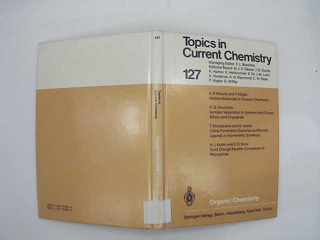 Organic chemistry. with contributions by ... / Topics in current chemistry ; 127