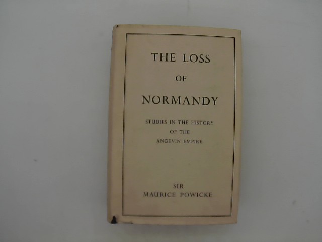 The Loss of Normandy 1189 - 1204