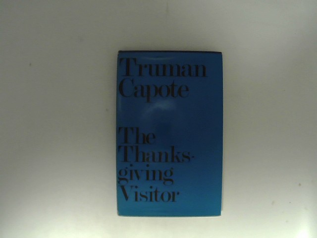 Truman Capote: A Christmas Memory: One Christmas, and The Thanksgiving Visitor