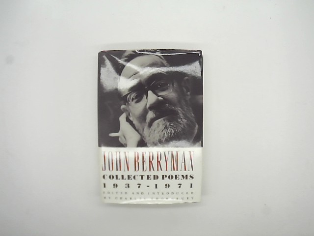 Thornbury, Charles und John Berryman: John Berryman Collected Poems 1937-1971