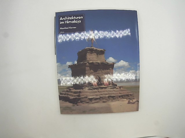 Gerner, Manfred: Architekturen im Himalaya, Mit vielen Abb.,