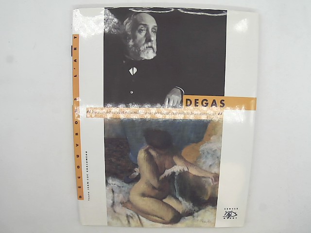 Chalumeau, Jean-Luc: Degas