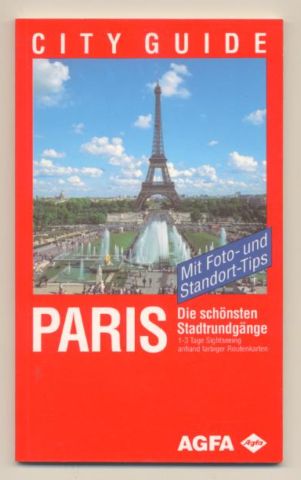 City Guide. Paris. Die schönsten Stadtrundgänge. 1-3 Tage Sightseeing anhand farbiger Routenkarten. - Hellmuth, Joachim (Redaktion)