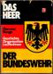 Das Heer der Bundeswehr. Geschichte, Organisation, Laufbahnen.   1. Auflage, - Clemens Range